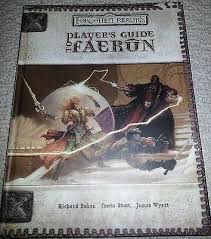 A short player's guide to the forgotten realms. Player S Guide To Faerun 3rd Ed D D Campaign Expansion For Forgotten Realms 1423485834