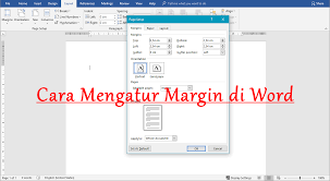 Cara Mengatur Margin Di Word Untuk Skripsi Makalah Semutimut Tutorial Hp Dan Komputer Terbaik