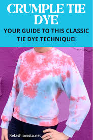Ever wondered how to bleach tie dye clothing? Crumple Tie Dye Technique Sweatshirt Edition Refashionista