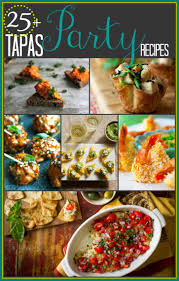 An appetizer menu is the best way to skip a heavy meal and still get a variety of offerings! 25 Tapas Party Recipes Healthy Seasonal Recipes