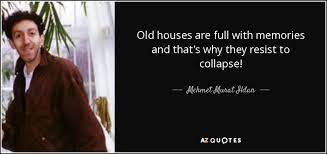 The world as we have created it is a process of our thinking. Top 25 Old Houses Quotes A Z Quotes