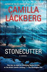 He father was apparently a fan of crime novels because it was the discovery of his personal collection of books that got young camilla interested in the genre that would someday become the focus of her writing career. The Stonecutter A Novel Amazon De Lackberg Camilla Murray Steven T Fremdsprachige Bucher