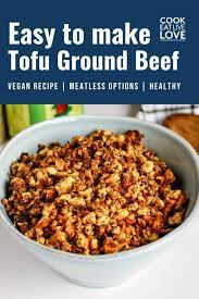 Making A Tofu Ground Beef Substitute Recipe Recipes Vegetarian Recipes Tofu