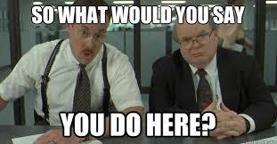 Favorite Scene Of One Of The Most Funniest Movies Ever Office Space 0 Good Funny Movies Office Space Movie Office Space Meme