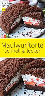 Schnelle Maulwurftorte Rezept Maulwurftorte Maulwurfkuchen Rezept Rezepte