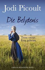 Die Belydenis Twee Vroue Een Geheim Afrikaans Edition Ebook Picoult Jodi Hugo Daniel Amazon In Kindle Store