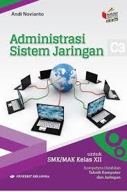 A.21 b.22 c.23 d.24 9.salah satu teknologi yang digunakan untuk mengakses suatu sistem jaringan melalui media jaringan sehingga seorang user dapat. Jual Kertas Catatan Administrasi Sistem Jaringan Jl 2 Kls Xii Dari Penerbit Penerbit Erlangga Mahameru Original Murah Siplah Eureka Bookhousess