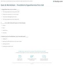 Buzzfeed editor keep up with the latest daily buzz with the buzzfeed daily newsletter! Quiz Worksheet Frostbite Hypothermia First Aid Study Com