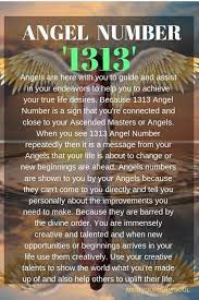 1313 Angel Number Creative Changes Are Great For You Angel Number Meanings Spiritual Meaning Of Numbers Number Meanings