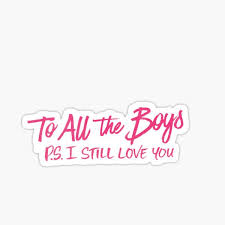 I still love you is a 2020 american teen romantic comedy film directed by michael fimognari and written by sofia alvarez and j. Ps I Still Love You Stickers Redbubble