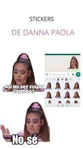 Stickers De Danna Paola Imagenes Divertidas Para Whatsapp Fotos Chistosas Para Whatsapp Caras Para Stickers