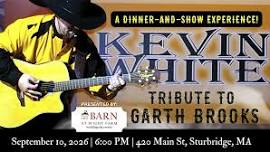 Tribute to Garth Brooks | Kevin White | + Dinner