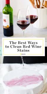 It was deemed the best red wine removal. The Best Ways To Remove Red Wine Stains Clothing Carpet Upholstery Kitchn