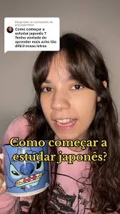 Respondendo a @joycespirchner Como começar a estudar japonês? #japones  #linguajaponesa #estudos #estudosdeidiomas #estudojapones #estudar  #linguagem #idiomas #idiomajapones #japonesfacil ...