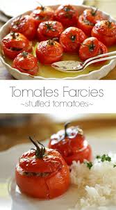 Beth S Tomates Farcies Recipe Stuffed Tomatoes Recipe Summer Entertaining Recipes Recipes Fall Dinner Recipes