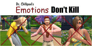 I have vampire mods, ghost mods, social mods, death mods, pregnancy mods, along with blogs along with sims 3 & 4 house builds and more! Mod The Sims Emotions Don T Kill No Longer Updated