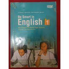 Bahasa inggris kurikulum 13 edisi revisi 2016. Buku Be Smart In English 1 Untuk Sma Kelas X 10 Pt Wangsa Jatra Lestari Shopee Indonesia