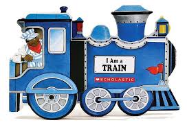 I Am A Train Ace Landers Train Book Train Scholastic Book