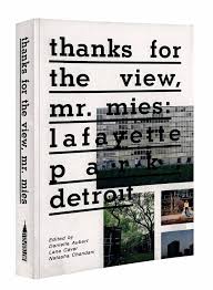 A New Book Celebrates Mies van der Rohe's Lafayette Park Complex in Detroit 
