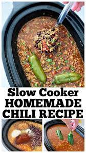 Easy Slow Cooker Chili Recipe The Best Homemade Chili Recipe Slow Cooker Chili Easy Slow Cooker Chili Recipe Homemade Chili