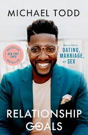Get the relationship goals audiobook for free on amazon amzn.to/32cbcbg get the relationship goals physical book. Relationship Goals How To Win At Dating Marriage And Sex Todd Michael Amazon De Bucher