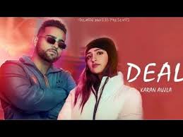 Deal Karan Aujla New Song Songs News Songs Lyrics