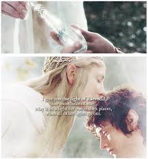 I Give You The Light Of Earendil Our Most Beloved Star May It Be A Light For You In Dark Places When All Other Lights Lord Of The Rings Galadriel The