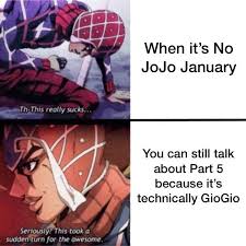 Tell Your Friends Image Shitpostcrusaders Reddit In 2020 Jojo Memes Memes Jojo S Bizarre Adventure Jojo part 4 and 5 hey so i'm trying to get a close family member to start watching jojo's bizarre adventure but they want to watch it dubbed. pinterest
