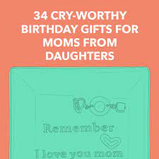 If it's 24th birthday of your daughter then you can make plan like 24 gifts. 34 Cry Worthy Birthday Gifts For Moms From Daughters Heartfelt Ideas Dodo Burd