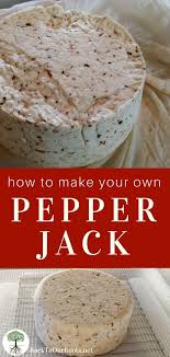 How To Make Perfect Pepper Jack Cheese Recipe Stuffed Peppers Cheese Recipes Homemade Homemade Cheese