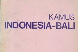 Reki dwi putra december 30, 2020. Analisis Kualitas Kamus Bahasa Bali Balebengong