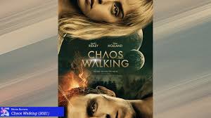 A new film from director doug liman. Chaos Walking Is Familiar And Engagingly Well Done Slice Of Scifi