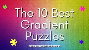 Check spelling or type a new query. 10 Best Gradient Puzzles Cronicas Puzzleras