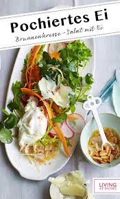 Salat Mit Brunnenkresse Und Pochiertem Ei Rezepte Brunnenkresse Salat