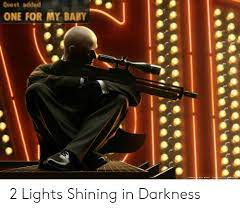 Quest Added One For My Baby Hitenoloopp Naney Wwwdesktope3ereseco 2 Lights Shining In Darkness Quest Meme On Awwmemes Com