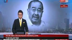 Former minister tan sri abdul aziz shamsuddin dies. 17 Okt 2020 Berita Tgh Hari Tan Sri Abdul Aziz Shamsuddin Meninggal Dunia Youtube