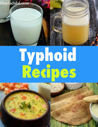 Typhoid Recipes Healthy Indian Typhoid Recipes Diet
