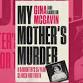 My Mother's Murder: Gina McGavin and Jane Hamilton event image