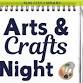 Adult Arts & Crafts Night event image