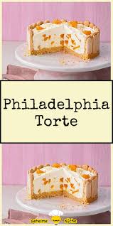 Philadelphia Torte Kuchen Ideen Kuchen Rezepte Philadelphia Torte