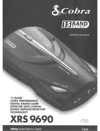 We do our best to keep this list as current as possible as cobra releases new radar detectors & jammers. Cobra Xrs 9690 Owner S Manual Manualzz