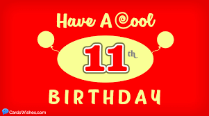 Lowest price in 30 days. Happy 11th Birthday Unique Wishes For 11 Year Olds