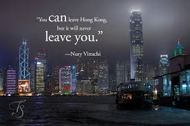 Hong Kong Best Travel Quotes Time Travel Quotes Travel Fashion Asia