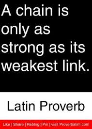 Weak Link Quotes. QuotesGram via Relatably.com