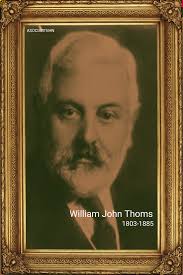 El arqueólogo inglés William John Thoms quien usó por primera vez la  palabra “folklore”, el 22 de agosto de 1846, en un escrito publicado en la  revista The Athenaeum de Londres. #ASOCIARTEHN #