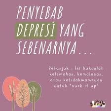 Namun, tidak ada penyebab pasti dari depresi. Suara Rangkul Kita Perlu Mengenali Dan Memahami Depresi Facebook