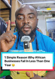 Why African Businesses Fail Within a Year: Key Insights
