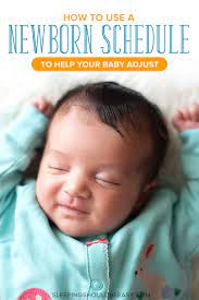Creating a newborn schedule is one of the simplest ways to get your groove back and center yourself in these crazy newborn months. How To Create A Newborn Schedule Sleeping Should Be Easy