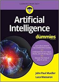 Artificial Intelligence For Dummies Download Pdf Artificial Intelligence Book Artificial Intelligence Technology Artificial Intelligence