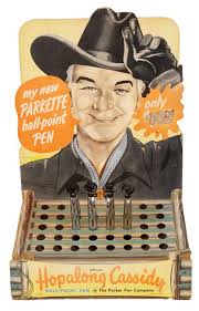 Hopalong Cassidy pen display with 4 pens. Complete Hopalong Cassidy store  counter Parker Pen display with 4 pens. Color printed cardboard display  features the image of a smiling Hopalong Cassidy introducing, “My